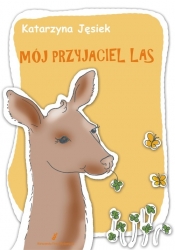 Mój przyjaciel las