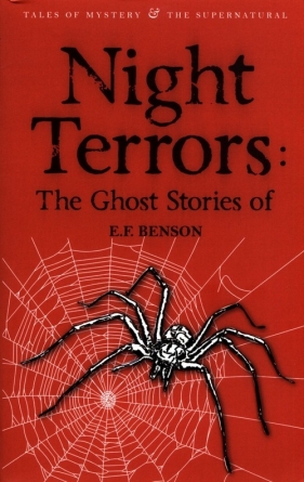 Night Terrors Ghost Stories of - Edward Frederic Benson