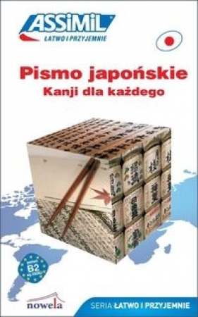 Pismo japońskie. Kanji dla każdego - Toshiko Mori, Catherine Garnier