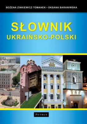 Słownik ukraińsko - polski - Bożena Zinkiewicz-Tomanek