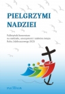 Pielgrzym nadzieii Opracowanie zbiorowe