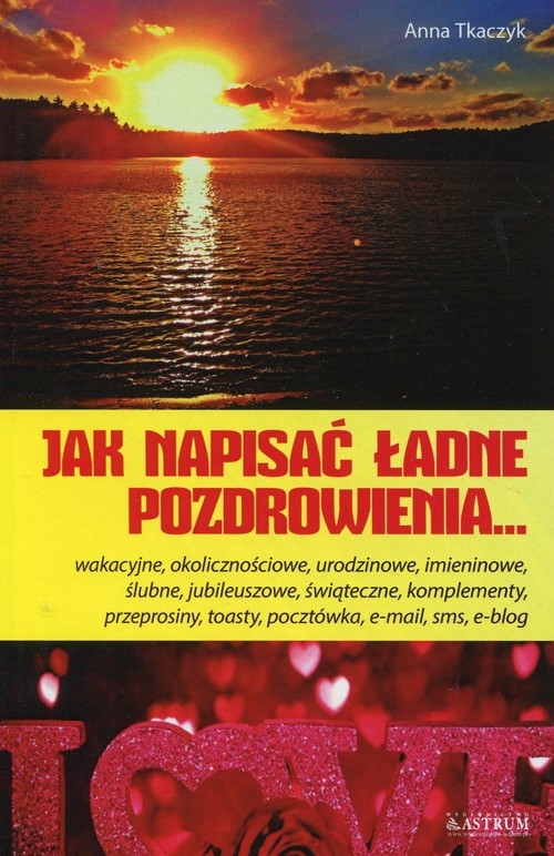 Jak napisać ładne pozdrowienia