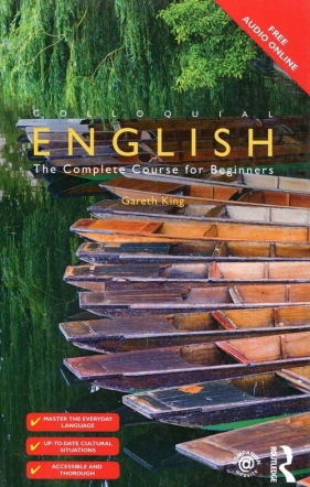 Colloquial English The Complete Course for Beginners - King Gareth