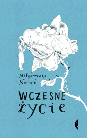 Wczesne życie - Małgorzata Nocuń