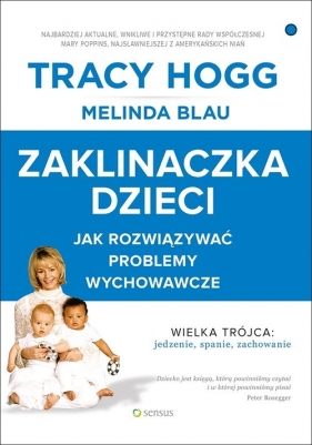 Zaklinaczka dzieci - Tracy Hogg, Melinda Blau