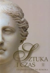 Sztuka i czas. Część 1.