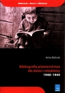 Bibliografia piśmiennictwa dla dzieci i młodzieży 1940-1944 Babula Anna
