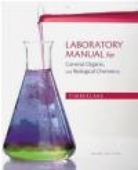 Laboratory Manual for General, Organic, and Biological Chemistry Karen Timberlake