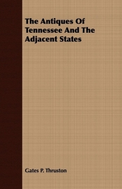 The Antiques Of Tennessee And The Adjacent States