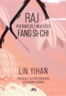 Raj pierwszej miłości Fang Si-chi Yihan Lin