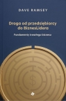Droga od przedsiębiorcy do BiznesLidera Dave Ramsey