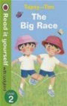 Topsy and Tim: The Big Race - Read it Yourself with Ladybird