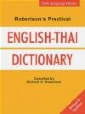 Robertson's Practical English- Thai Dictionary Benjawan Golding, Mike Golding, R.G. Robertson