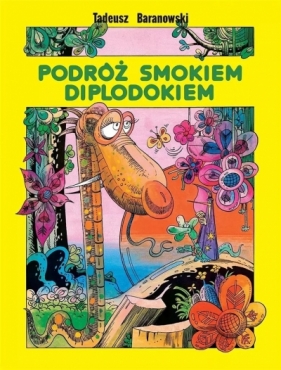 Podróż smokiem Diplodokiem w.8 - Baranowski Tadeusz