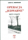 Operacja Jedwabne Mity i fakty Niekrasz Lech Z.