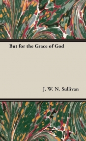 But for the Grace of God