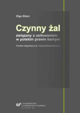 Czynny żal związany z usiłowaniem w polskim... - Olga Sitarz