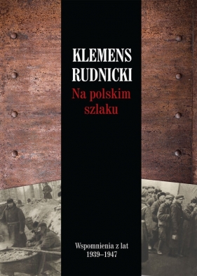 Na polskim szlaku - Klemens Rudnicki