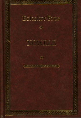 Prus. Nowele - Bolesław Prus