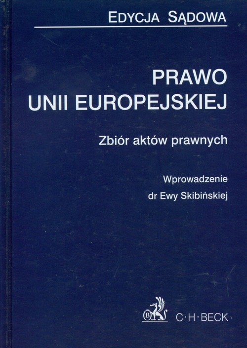 Prawo Unii europejskiej Edycja sądowa