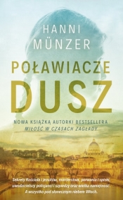 Poławiacze dusz (wydanie pocketowe) - Hanni Münzer