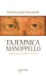Tajemnica Manoppello. Mała teologia oblicza Jezusa