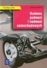 Budowa podwozi i nadwozi samochodowych Podręcznik technikum Orzełowski Seweryn