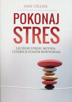 Pokonaj stres - Collins Andy