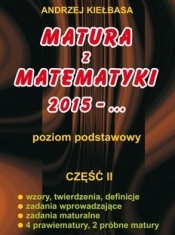 Matura z Matematyki cz.2 2015... Z.P Kiełbasa - Andrzej Kiełbasa