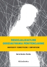 Resocjalizacyjne oddziaływania penitencjarne. Konteksty teoretyczne i Daria Becker-Pestka