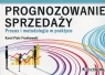 Prognozowanie sprzedaży Proces i metodologia w praktyce Karol Piotr Frankowski