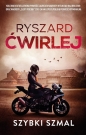 Śledztwa Anety Nowak. Tom 3. Szybki szmal - Ryszard Ćwirlej