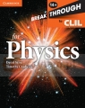 Breakthrough to CLIL for Physics. Sang, David   Chadwick, Timothy David Sang, Timothy Chadwick