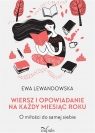 Wiersz i opowiadanie na każdy miesiąc roku Ewa Lewandowska
