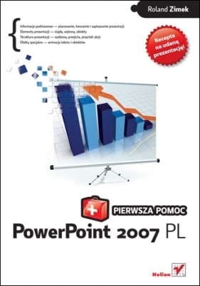 PowerPoint 2007 PL. Pierwsza pomoc - Zimek Roland