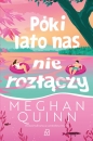 Póki lato nas nie rozłączy - Meghan Quinn