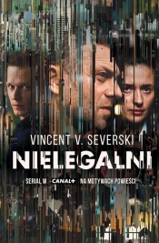 Nielegalni - Vincent Viktor Severski