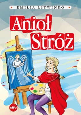 Anioł Stróż - Emilia Litwinko