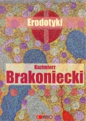 Erodotyki - Brakoniecki Kazimierz