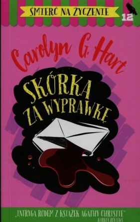 Śmierć na życzenie 12 Skórka za wyprawkę - Hart Carolyn G.