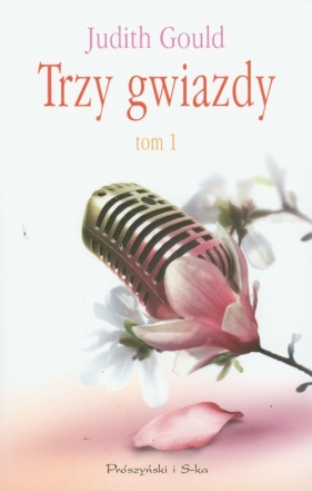 Trzy gwiazdy tom 1 - Gould Judith