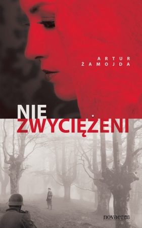 Niezwyciężeni - Żamojda Artur<br />
