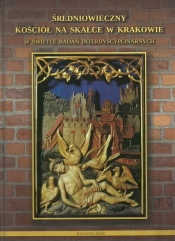 Średniowieczny kościół na Skałce w Krakowie