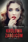 Królowa zabójców Magdalena Szweda