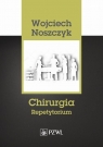 Chirurgia Repetytorium Wojciech Noszczyk