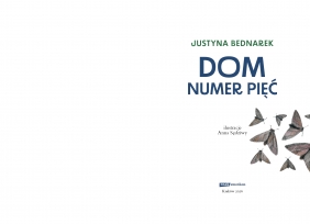 Dom numer pięć - Justyna Bednarek