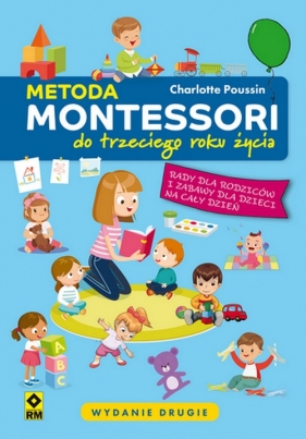Metoda Montessori do trzeciego roku życia - Poussin Charlotte