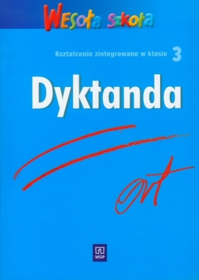 Wesoła szkoła 3 Dyktanda - Konieczna Anna