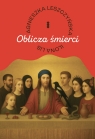 Oblicza śmierci Ilona Lis, Agnieszka Leszczyńska