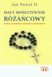 Mały modlitewnik różańcowy - Jan Paweł II